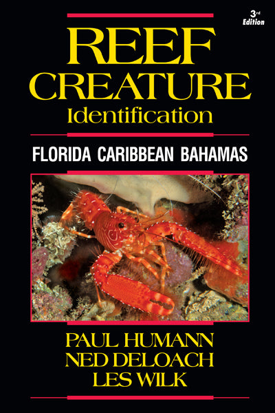 Reef Creature Identification Book - Puerto Rico, Florida, Caribbean and Bahamas