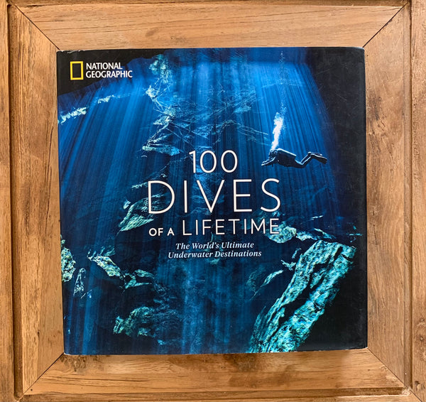 100 Dives of a Lifetime Book