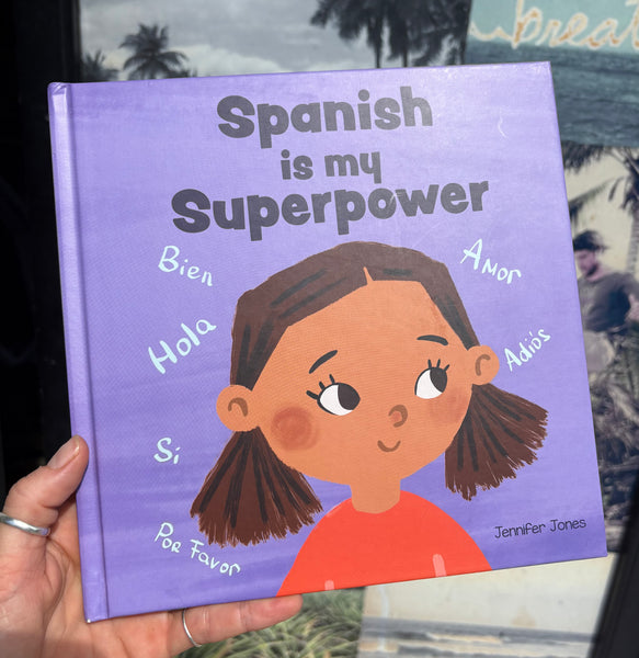 Spanish Is My Superpower Book