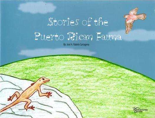 Stories of Puerto Rican Fauna