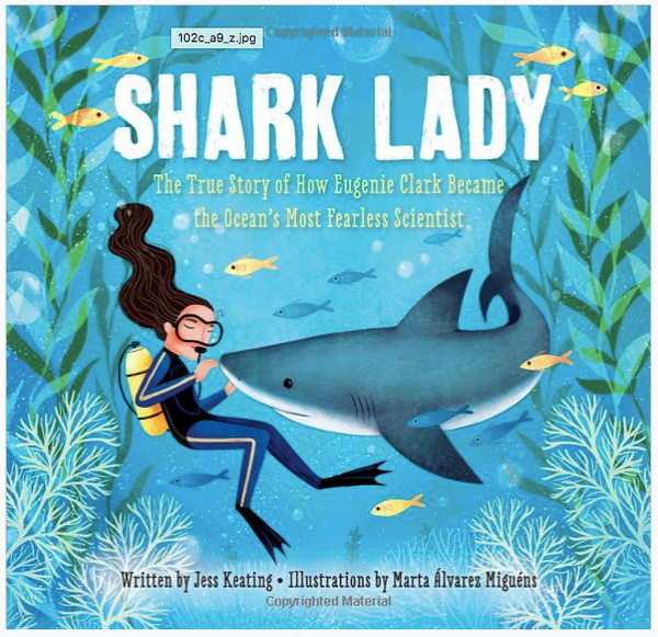 Shark Lady: The True Story of Eugenie Clark